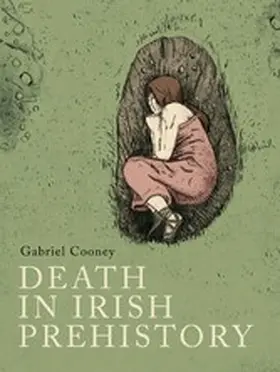 Cooney |  Death in Irish prehistory | eBook | Sack Fachmedien