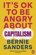 Sanders |  It's OK To Be Angry About Capitalism | Buch |  Sack Fachmedien