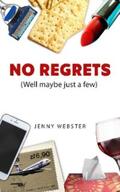 Webster |  No Regrets (Well maybe just a few) | eBook | Sack Fachmedien