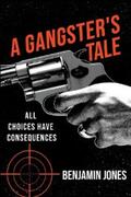 Jones |  A Gangster's Tale | eBook | Sack Fachmedien