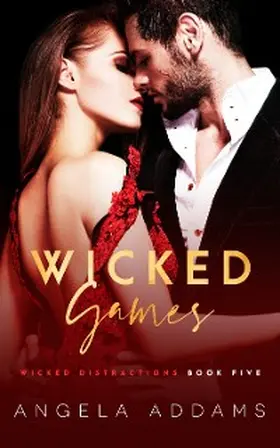 Addams |  Wicked Games | eBook | Sack Fachmedien