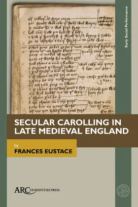 Eustace |  Secular Carolling in Late Medieval England | eBook | Sack Fachmedien