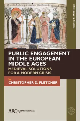 Fletcher |  Public Engagement in the European Middle Ages | Buch |  Sack Fachmedien