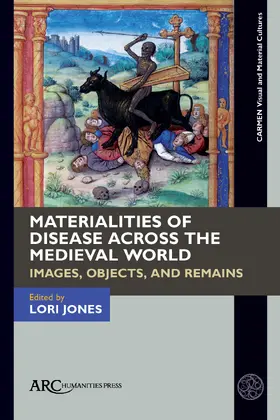 Jones |  Materialities of Disease Across the Medieval World | Buch |  Sack Fachmedien