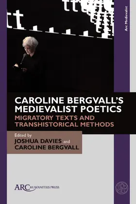 Davies / Bergvall |  Caroline Bergvall’s Medievalist Poetics | eBook | Sack Fachmedien