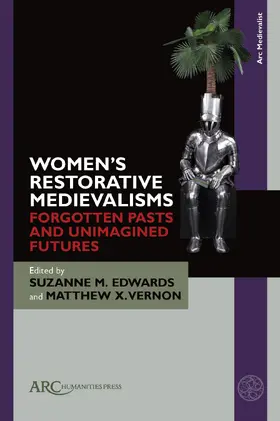 Edwards / Vernon |  Women’s Restorative Medievalisms | eBook | Sack Fachmedien