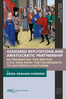 Graham-Goering |  Gendered Reputations and Aristocratic Partnership | Buch |  Sack Fachmedien