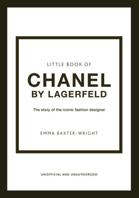 Baxter-Wright |  Little Book of Chanel by Lagerfeld | Buch |  Sack Fachmedien