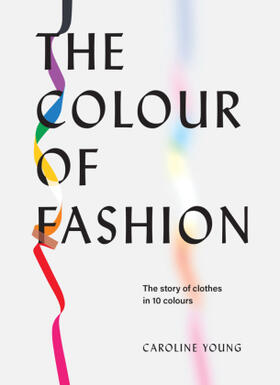 Young |  Colour of Fashion | Buch |  Sack Fachmedien