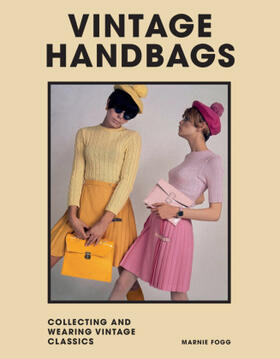 Fogg |  Vintage Handbags | Buch |  Sack Fachmedien