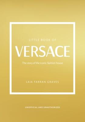 Graves |  Little Book of Versace | Buch |  Sack Fachmedien