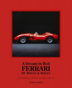 Codling |  A Dream in Red - Ferrari by Maggi & Maggi | Buch |  Sack Fachmedien