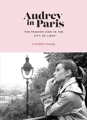 Young |  Audrey in Paris | eBook | Sack Fachmedien