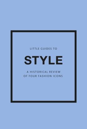 Baxter-Wright / Homer / Dirix |  Little Guides to Style III | Buch |  Sack Fachmedien
