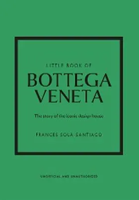 Solá-Santiago |  Little Book of Bottega Veneta | eBook | Sack Fachmedien