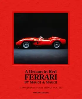 Codling |  A Dream in Red - Ferrari by Maggi & Maggi | eBook | Sack Fachmedien