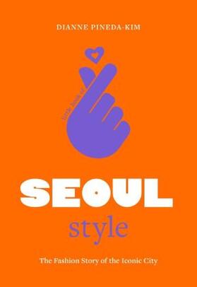 Pineda-Kim | Little Book of Seoul Style | Buch | 978-1-80279-780-0 | www.sack.de