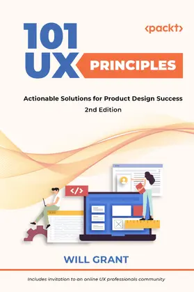 Grant |  101 UX Principles – 2nd edition | eBook | Sack Fachmedien