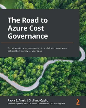 Annis / Caglio |  The Road to Azure Cost Governance | eBook | Sack Fachmedien