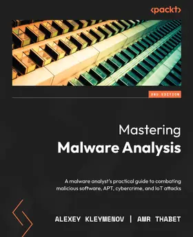 Kleymenov / Thabet |  Mastering Malware Analysis, | eBook | Sack Fachmedien