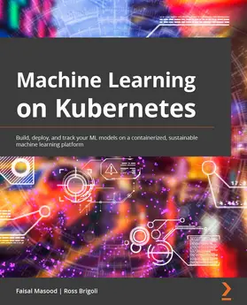 Masood / Brigoli |  Machine Learning on Kubernetes | eBook | Sack Fachmedien