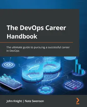 Knight / Swenson |  The DevOps Career Handbook | eBook | Sack Fachmedien