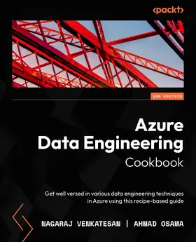 Zanna / Venkatesan / Osama |  Azure Data Engineering Cookbook | eBook | Sack Fachmedien
