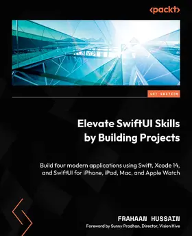 Hussain |  Elevate SwiftUI Skills by Building Projects | eBook | Sack Fachmedien