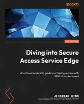 Jeremiah |  Diving into Secure Access Service Edge | eBook | Sack Fachmedien