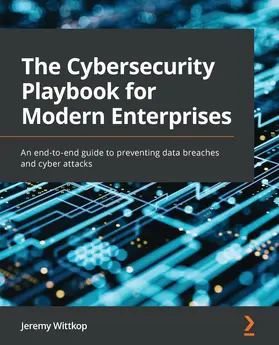 Wittkop |  The Cybersecurity Playbook for Modern Enterprises | eBook | Sack Fachmedien