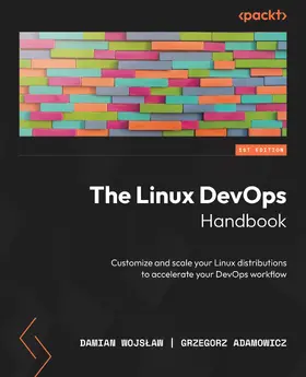 Wojslaw / Wojslaw / Adamowicz |  The Linux DevOps Handbook | eBook | Sack Fachmedien