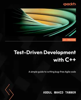 Tanner |  Test-Driven Development with C++ | eBook | Sack Fachmedien