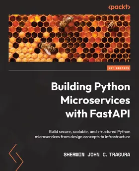 Tragura |  Building Python Microservices with FastAPI | eBook | Sack Fachmedien