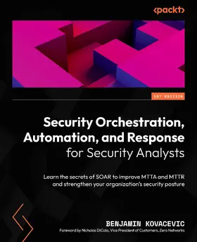 Kovacevic |  Security Orchestration, Automation, and Response for Security Analysts | eBook | Sack Fachmedien