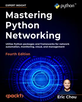 Chou |  Mastering Python Networking | eBook | Sack Fachmedien