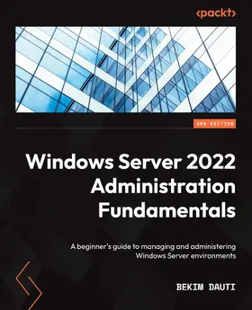 Dauti |  Windows Server 2022 Administration Fundamentals | eBook | Sack Fachmedien