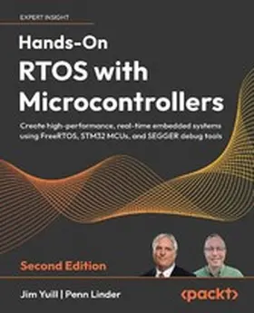 Yuill / Linder |  Hands-On RTOS with Microcontrollers | eBook | Sack Fachmedien
