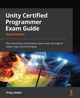 Walker |  Unity Certified Programmer Exam Guide | eBook | Sack Fachmedien