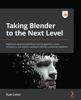 Lotter |  Taking Blender to the Next Level | eBook | Sack Fachmedien
