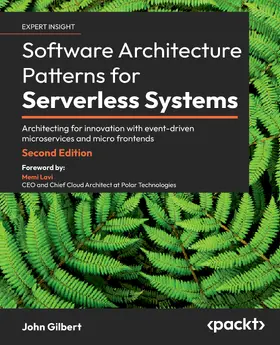 Gilbert |  Software Architecture Patterns for Serverless Systems | eBook | Sack Fachmedien