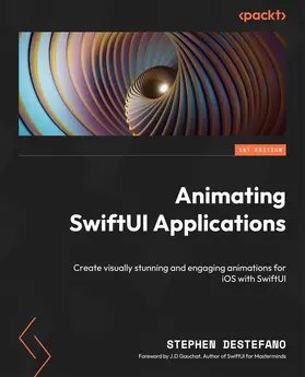 DeStefano |  Animating SwiftUI Applications | eBook | Sack Fachmedien