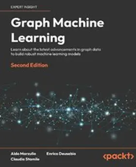 Marzullo / Deusebio / Stamile |  Graph Machine Learning | eBook | Sack Fachmedien
