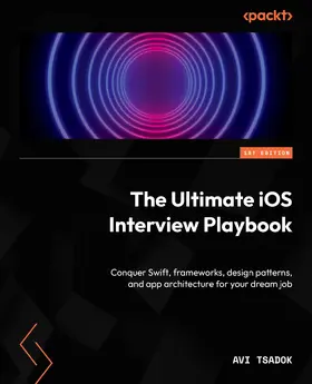 Tsadok |  The Ultimate iOS Interview Playbook | eBook | Sack Fachmedien