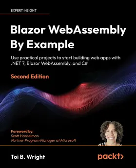 Wright |  Blazor WebAssembly by Example, 2e | eBook | Sack Fachmedien
