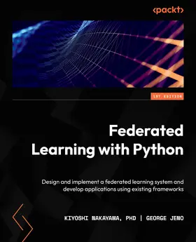 PhD / Jeno |  Federated Learning with Python | eBook | Sack Fachmedien