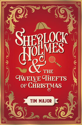 Major |  Sherlock Holmes and The Twelve Thefts of Christmas | Buch |  Sack Fachmedien