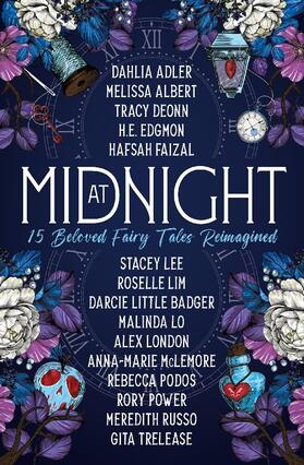 Adler / Faizal / Albert |  At Midnight: 15 Beloved Fairy Tales Reimagined | Buch |  Sack Fachmedien