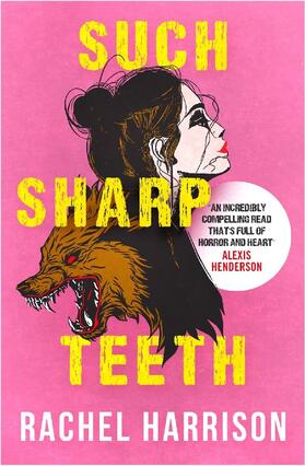 Harrison | Such Sharp Teeth | Buch | 978-1-80336-391-2 | www.sack.de