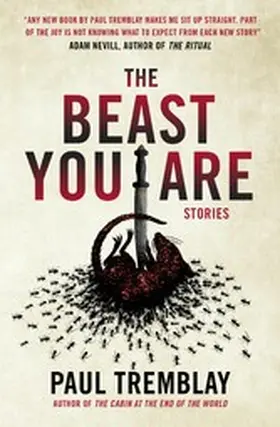 Tremblay |  The Beast You Are: Stories | eBook | Sack Fachmedien