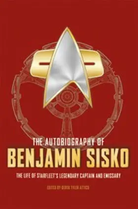 Attico |  The Autobiography of Benjamin Sisko | eBook | Sack Fachmedien